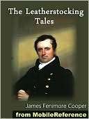 The Leatherstocking Tales  James Fenimore Cooper