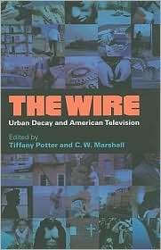 The Wire Urban Decay and American Television, (0826438040), Tiffany 