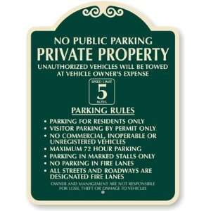  No Public Parking : Private Property, Unauthorized Vehicle 