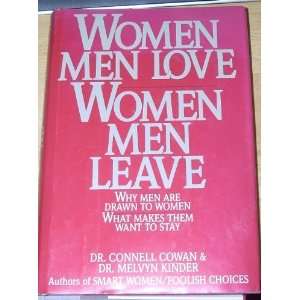  Women Men Love, Women Men Leave [Hardcover]: Dr. Connell 