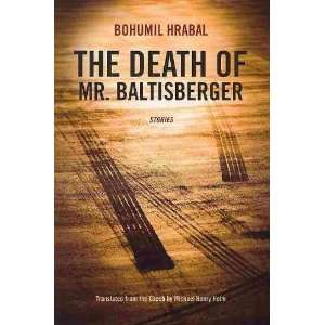   (Northwestern World Classics) [Paperback]: Bohumil Hrabal: Books