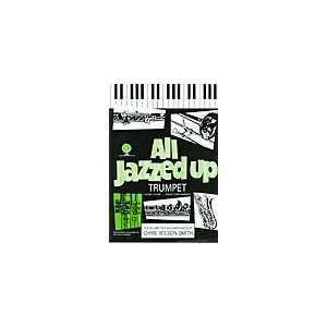 All Jazzed Up (Trumpet with CD) Musical Instruments