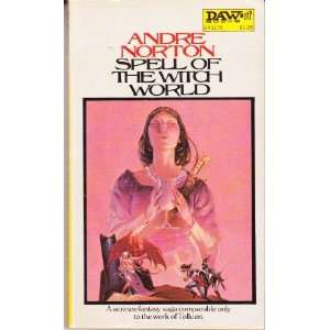  Spell of the Witch World: Andre Norton: Books