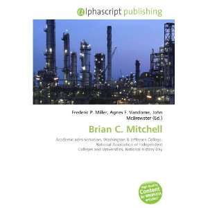  Brian C. Mitchell (9786132685087) Books