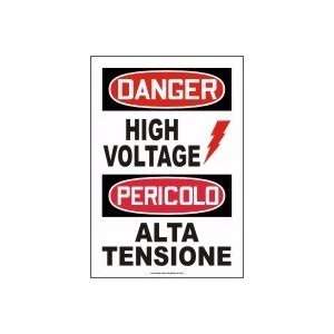  ENGLISH/ITALIAN DANGER HIGH VOLTAGE (W/GRAPHIC) Dura Aluma 