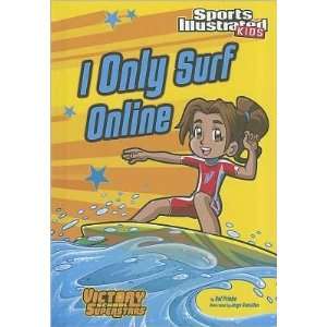  Sports Illustrated Kids Victory School I Only Surf Online 