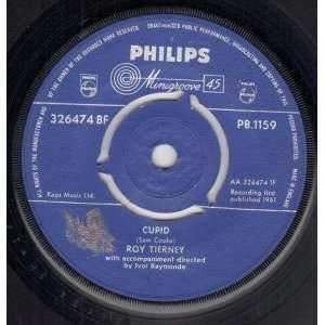    CUPID 7 INCH (7 VINYL 45) UK PHILIPS 1961: ROY TIERNEY: Music