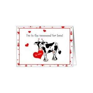 in the Mood For Love Cow Humor Valentine Paper Greeting Cards Card