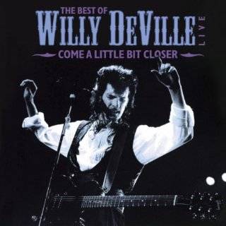   Bit Closer The Best Of Willy DeVille Live Explore similar items