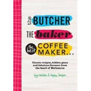  The Butcher, the Baker, the Best Coffee Maker Weeden 