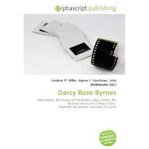  Darcy Rose Byrnes (9786134159272) Frederic P. Miller 