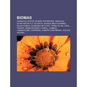  Biomas: Biomas acuáticos, Biomas terrestres, Manglar 