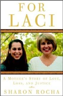 For Laci A Mothers Story of Love, Loss, and Justice
