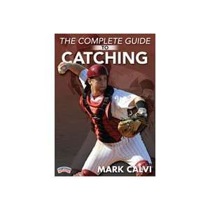  Mark Calvi: The Complete Guide to Catching (DVD): Sports 