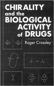 Chirality and Biological Activity of Drugs, (0849391407), Roger J 