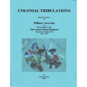   Blues Regiment At Fort Oswego 1756 And Fort William Henry 1757 Books