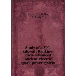   advanced nuclear electric space power system: G. J.,Heller, J. A.,Moss