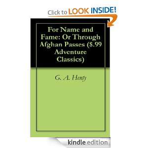 For Name and Fame Or Through Afghan Passes ($.99 Adventure Classics 
