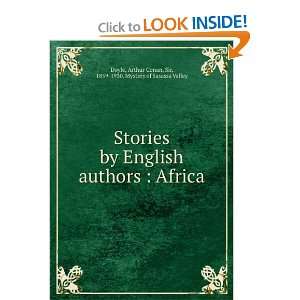  by English authors  Africa Arthur Conan, Sir, 1859 1930. Mystery 