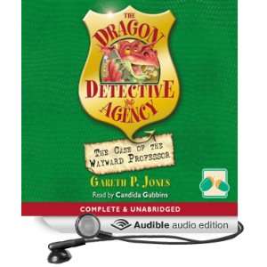   Professor The Dragon Detective Agency (Audible Audio Edition) Gareth