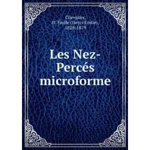   microforme H. Ã?mile (Henri Ã?mile), 1828 1879 Chevalier Books