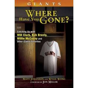  Where Have You Gone: San Francisco Giants   Matt Johanson 
