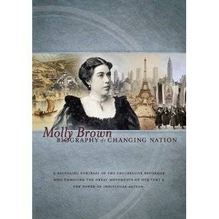 Molly Brown Biography of a Changing Nation ~ Billie McBride and 