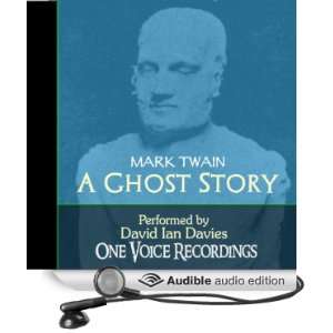  A Ghost Story (Audible Audio Edition) Mark Twain, David 