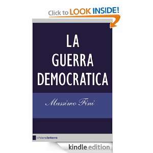 La guerra democratica (Reverse) (Italian Edition): Massimo Fini 