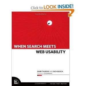    When Search Meets Web Usability [Paperback]: Shari Thurow: Books