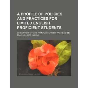  A profile of policies and practices for limited English 