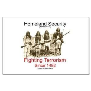 Fighting Terrorism Since 1492   Apache Large Poste Spiritual Large 