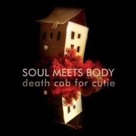  Soul Meets Body (Album Version) Death Cab For Cutie  