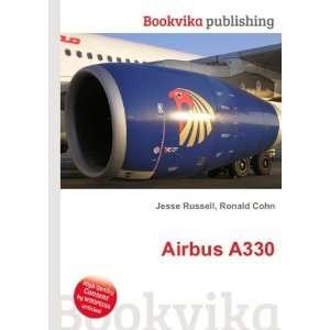  Airbus A330: Ronald Cohn Jesse Russell: Books
