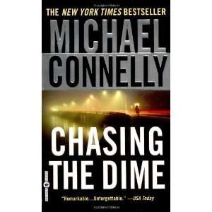  Chasing the Dime [Mass Market Paperback] Michael Connelly Books