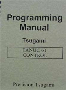 Tsugami Fanuc 6T Controller Programming Manual  
