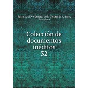   32 Barcelona Spain. Archivo General de la Corona de AragÃ³n Books