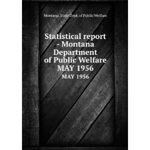  Statistical report   Montana Department of Public Welfare 