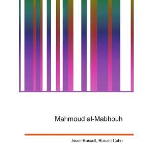  Mahmoud al Mabhouh: Ronald Cohn Jesse Russell: Books
