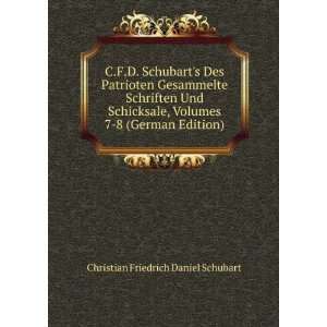   German Edition) Christian Friedrich Daniel Schubart Books