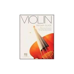  Hal Leonard Violin Repair Guide Musical Instruments