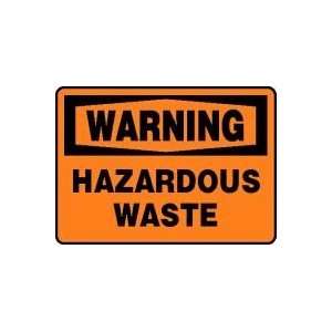  WARNING HAZARDOUS WASTE Sign   10 x 14 Dura Plastic 