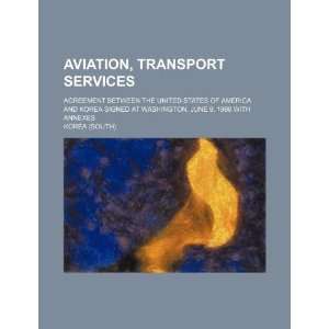  Aviation, transport services Agreement between the United 