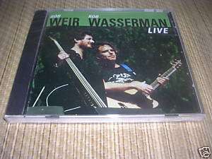 Bob Weir & Rob Wasserman   Live CD sealed OOP 078221405324  