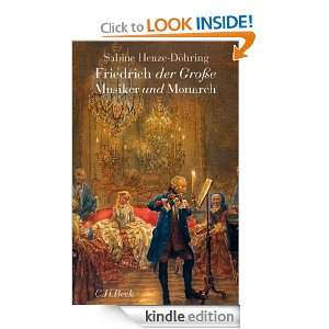 Friedrich der Große: Musiker und Monarch (German Edition): Sabine 