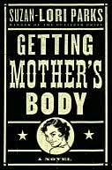   Getting Mothers Body by Suzan Lori Parks, Random 