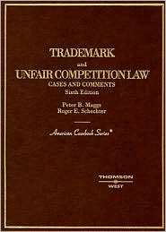 Maggs and Schechters Trademark and Unfair Competition Law Cases and 