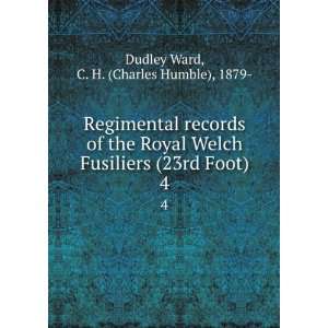   (23rd Foot). 4 C. H. (Charles Humble), 1879  Dudley Ward Books