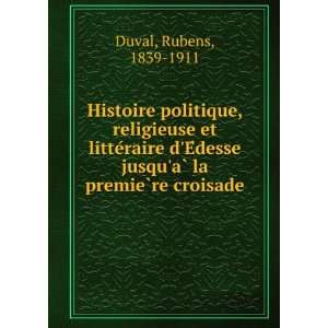   jusquaÌ? la premieÌ?re croisade Rubens, 1839 1911 Duval Books