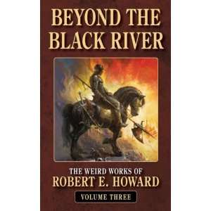   the Black River [Mass Market Paperback]: Robert E. Howard: Books